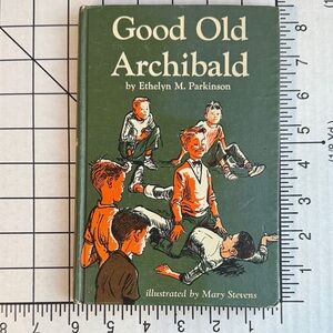 Vintage Children’s Book Good Old Archibald (1960) – Weekly Reader – Dog Story –